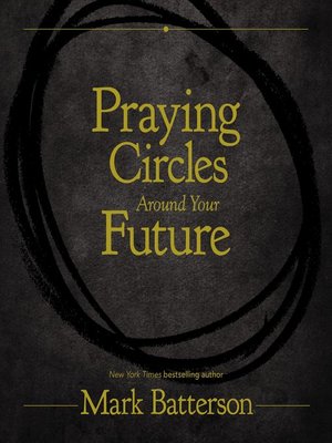 cover image of Praying Circles Around Your Future